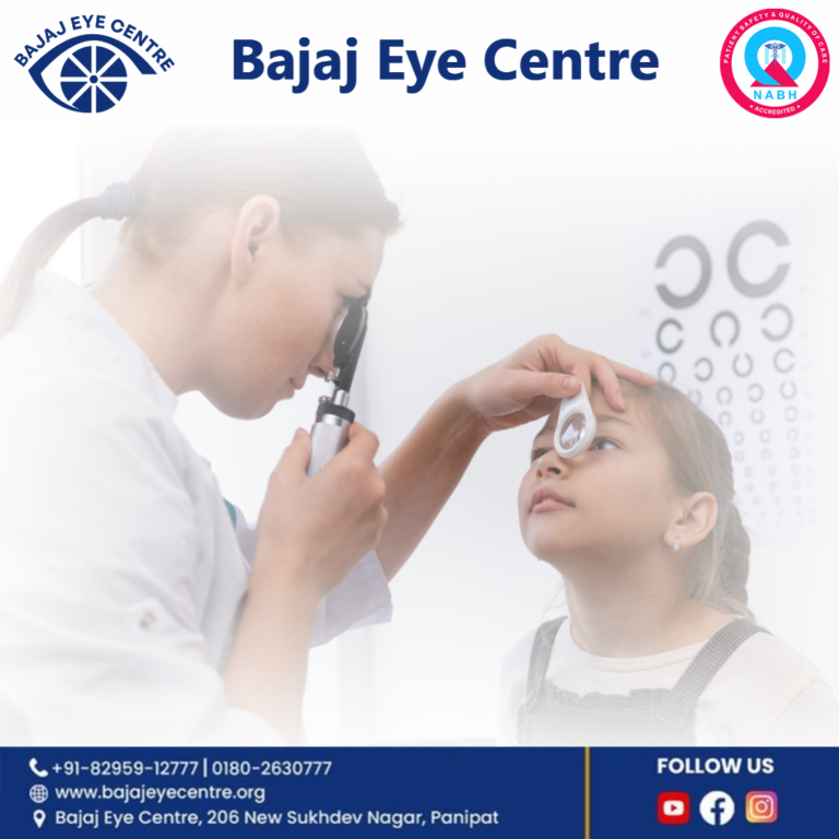 Expert Pediatric Ophthalmologists at Bajaj Eye Centre: What Parents Need to Know